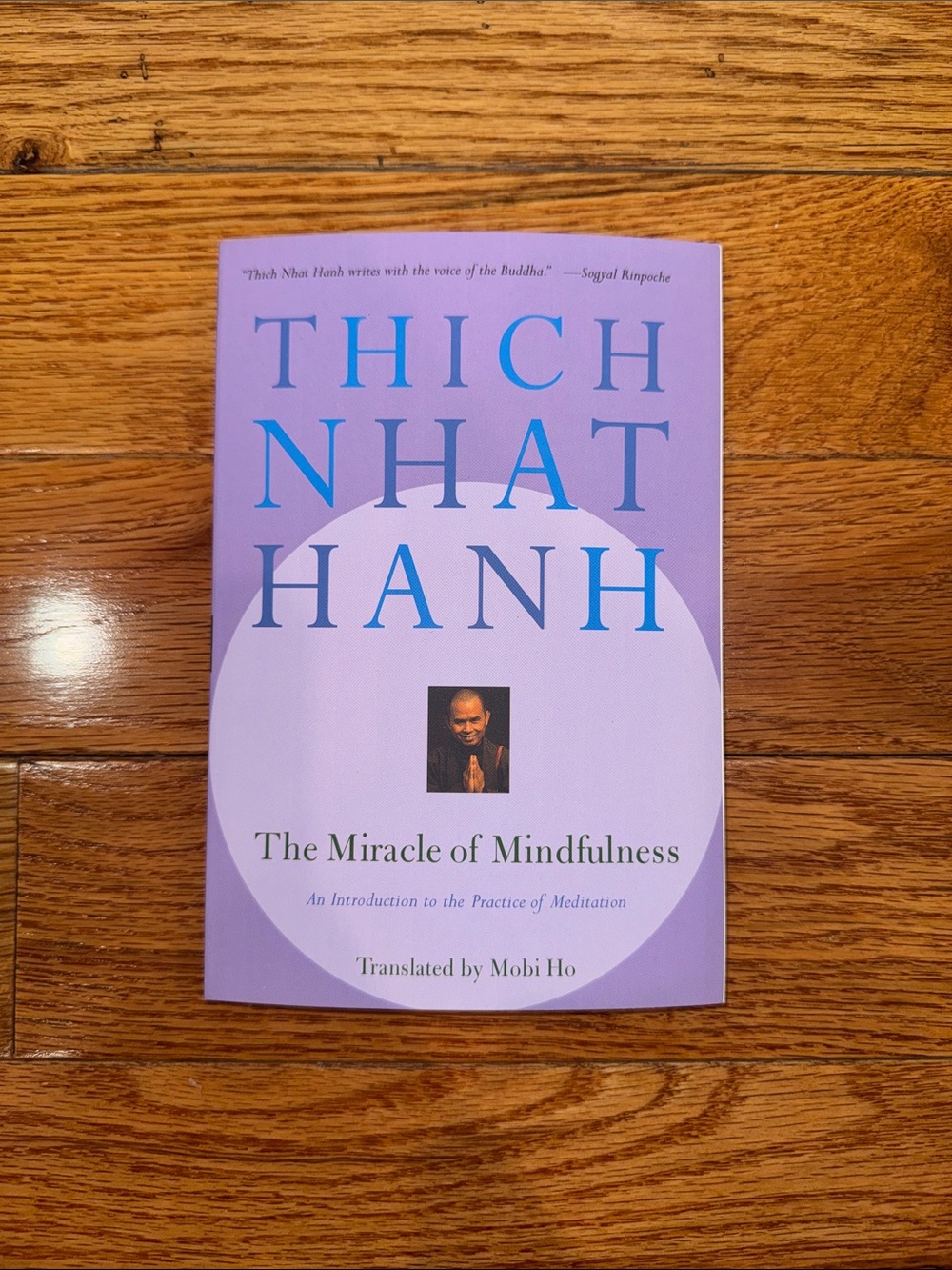 The Miracle of Mindfulness by Thich Nhat Hanh